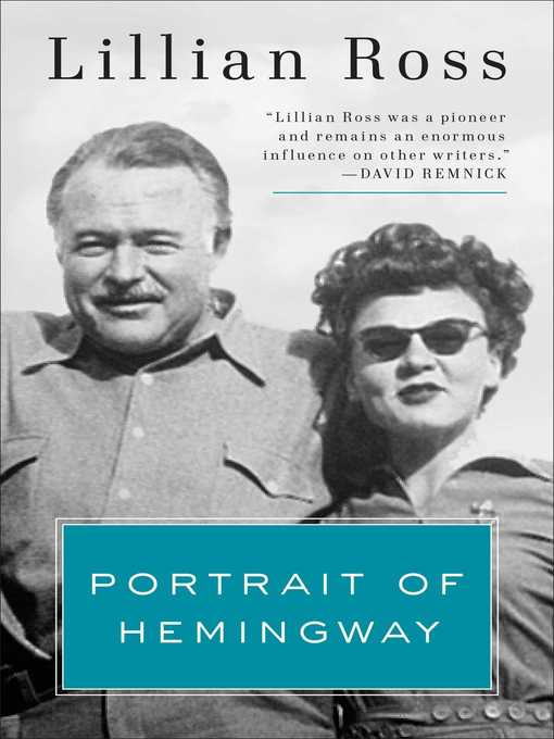 Title details for Portrait of Hemingway by Lillian Ross - Wait list